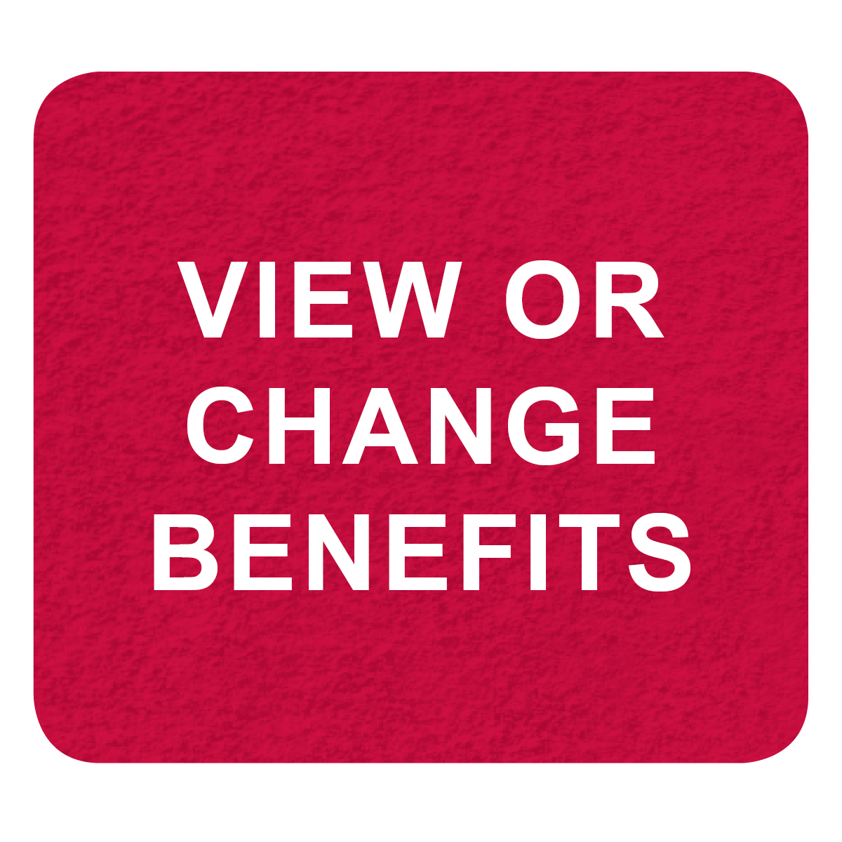 View or Change Benefits