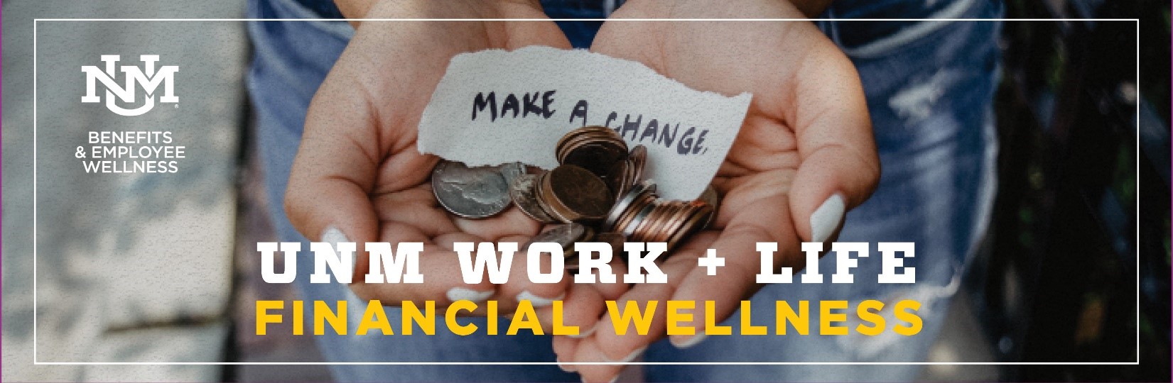 UNM Work & Life: Financial Wellness Program